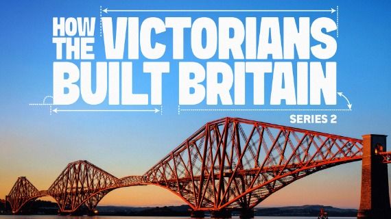 How the Victorians Built Britain